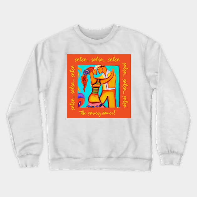 Man and Woman Dancing Salsa Crewneck Sweatshirt by kansaikate